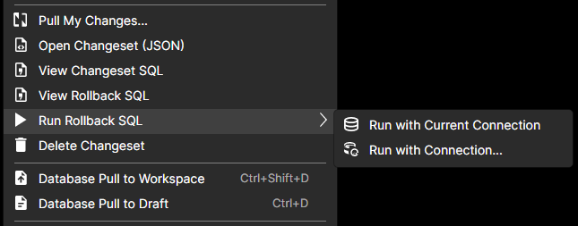 The changeset actions on a component's right-click menu: Pull My Changes, Open Changeset (JSON), View Changeset SQL, View Rollback SQL, Run Rollback SQL and Delete Changeset